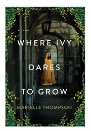 Where Ivy Dares to Grow (Marielle Thompson)