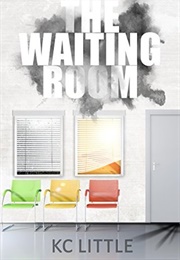 The Waiting Room (K.C. Little)