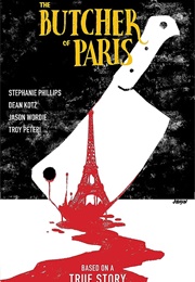 The Butcher of Paris (Stephanie Phillips & Dean Kotz)
