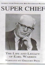 Super Chief: The Life and Legacy of Earl Warren (1989)