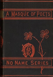 A Masque of Poets (No Name Series)