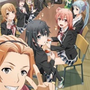 Yahari Ore No Seishun Love Comedy Wa Machigatteiru. Kan