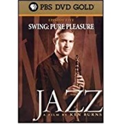 Jazz (PBS) - Episode 5: Swing: Pure Pleasure