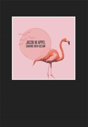 Shaving With Occam (Jacob M. Appel)