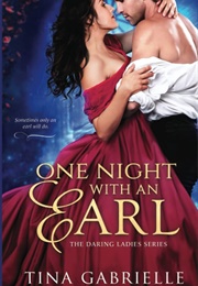 One Night With an Earl (Tina Gabrielle)