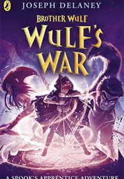 Wulf's War (Joseph Delaney)