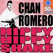 The Hippy Hippy Shake - Chan Romero