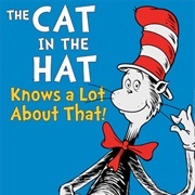 Cat Hat Knows Lot About That