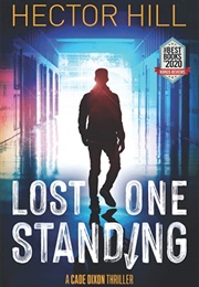 Lost One Standing (Hill Hector)