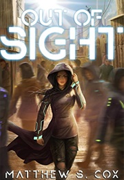 Out of Sight (Matthew S. Cox)