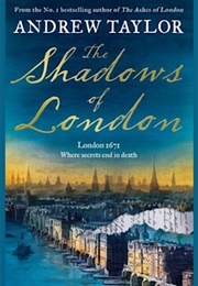 The Shadows of London (Andrew Taylor)