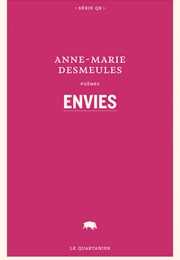 Envies (Anne-Marie Desmeules)