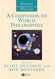 A Companion to World Philosophies (Eilot Deutsch)