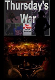 Thursday's War (Chris De Pavilly)