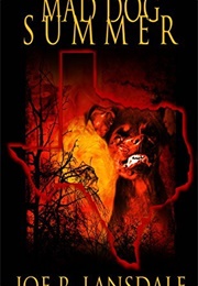 Mad Dog Summer & Other Stories (Joe R. Lansdale)