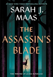 The Assassin's Blade (Sarah J. Maas)