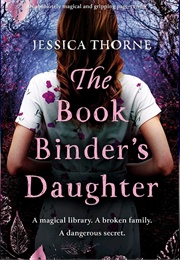 The Book Binder's Daughter (Jessica Thorne)