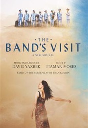 The Band's Visit (Itamar Moses and David Yazbek)