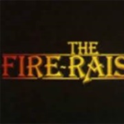 The Fire-Raiser