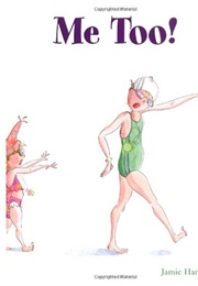 Me Too! (Jamie Harper)