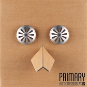 Primary - Primary and the Messengers LP