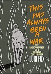 This Has Always Been a War (Lori Fox)
