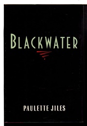 Blackwater (Paulette Jiles)