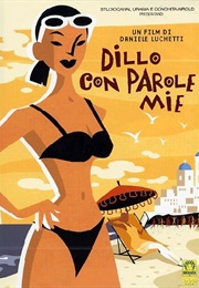 Dillo Con Parole Mie (2003)
