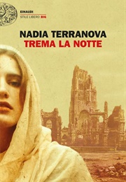 Trema La Notte (Nadia Terranova)