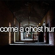 Become a Ghost Hunter