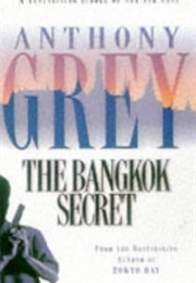The Bangkok Secret (Anthony Grey)