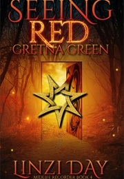 Seeing Red in Gretna Green (Linzi Day)