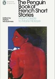 The Penguin Book of French Short Stories (Patrick McGuinness)