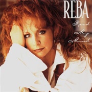 Only in My Mind - Reba McEntire