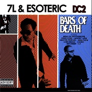 7L &amp; Esoteric - Bars of Death