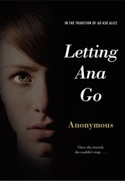 Letting Ana Go (2013)