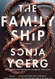 The Family Ship (Sonja Yoerg)