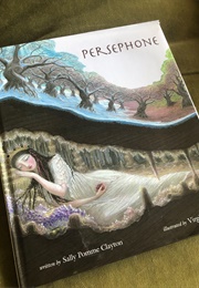 Persephone (Sally Pomme Clayton)