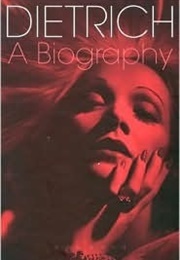 Dietrich: A Biography (Ean Wood)