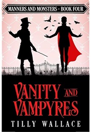 Vanity and Vampyres (Tilly Wallace)