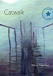 Catwalk (Meryl Natchez)