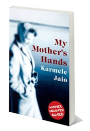 My Mother&#39;s Hands (Karmele Jaio)