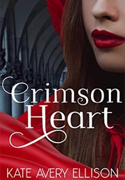 Crimson Heart (Kate Avery Ellison)