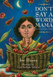 Don't Say a Word, Mamá/No Digas Nada, Mamá (Joe Hayes)