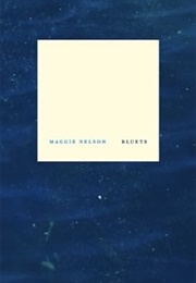 Bluets (Maggie Nelson)