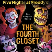 Five Nights at Freddy's: The Fourth Closet (Novel)