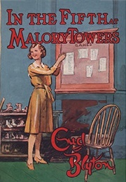 In the Fifth at Malory Towers (Enid Blyton)