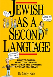 Jewish as a Second Language (Molly Katz)