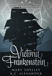 Victoria Frankenstein (Mary Shelley)