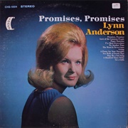 Promises, Promises - Lynn Anderson